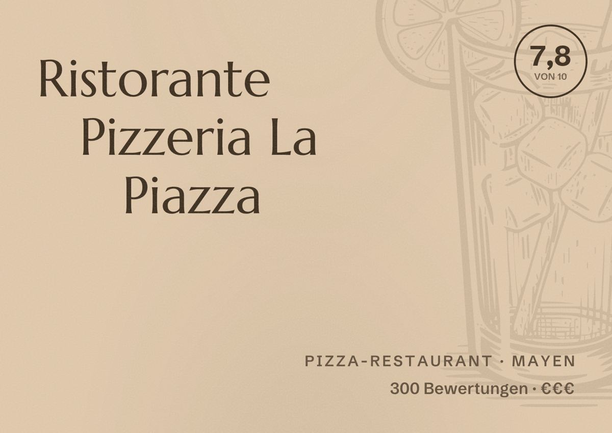 Illustriertes Poster von Ristorante Pizzeria La Piazza, Pizza-Restaurant in Mayen: Bewertung 7,8 von 10 aus 300 Bewertungen, Preisniveau €€€