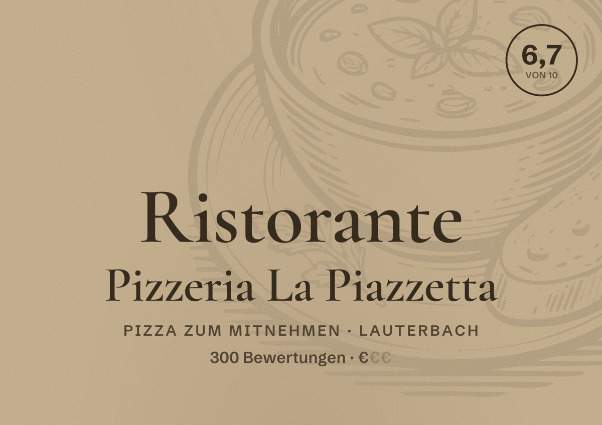 Illustriertes Poster von Ristorante Pizzeria La Piazzetta, Pizza zum Mitnehmen in Lauterbach: Bewertung 6,7 von 10 aus 300 Bewertungen, Preisniveau €