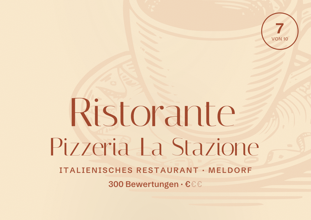 Illustriertes Poster von Ristorante Pizzeria La Stazione, Italienisches Restaurant in Meldorf: Bewertung 7 von 10 aus 300 Bewertungen, Preisniveau €