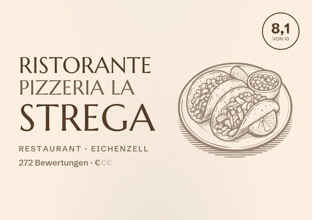 Illustriertes Poster von Ristorante Pizzeria La Strega, Restaurant in Eichenzell: Bewertung 8,1 von 10 aus 272 Bewertungen, Preisniveau €