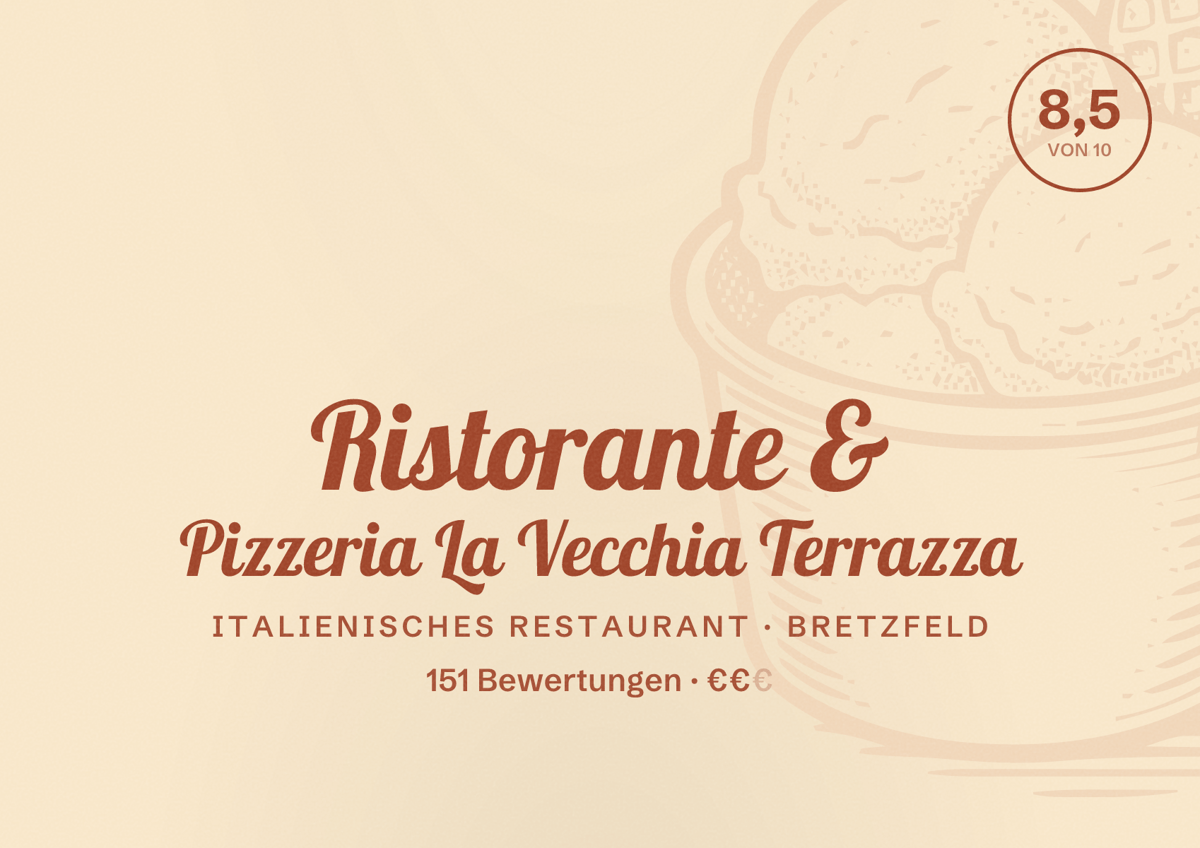 Illustriertes Poster von Ristorante & Pizzeria La Vecchia Terrazza, Italienisches Restaurant in Bretzfeld: Bewertung 8,5 von 10 aus 151 Bewertungen, Preisniveau €€