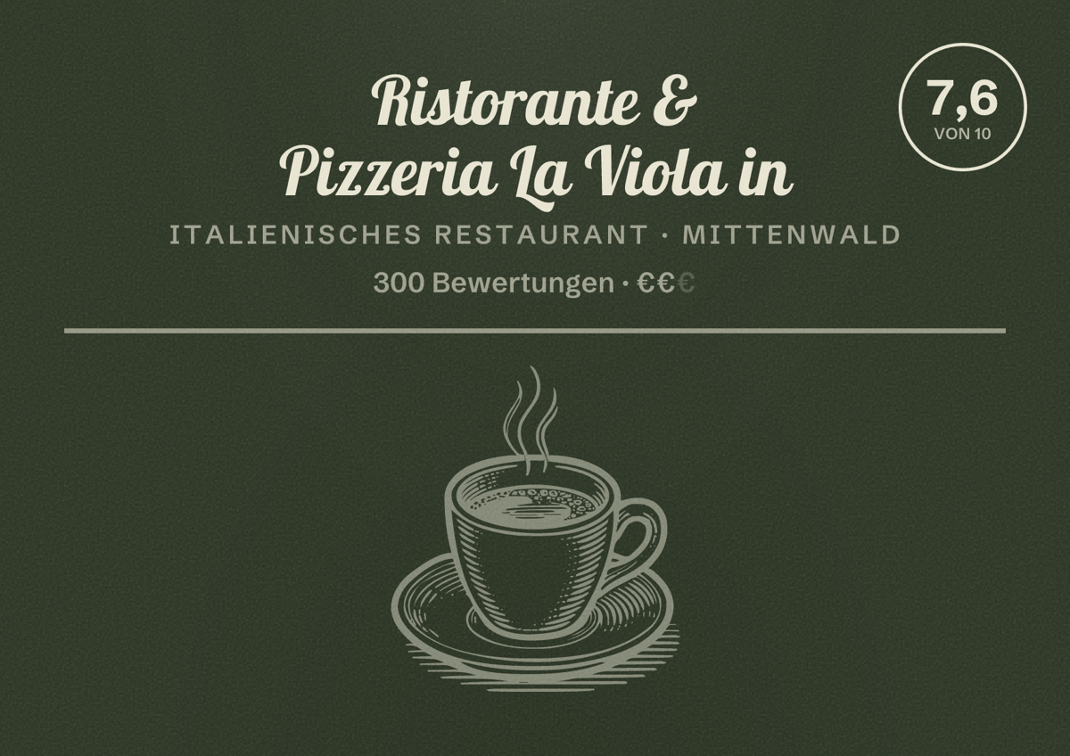 Illustriertes Poster von Ristorante & Pizzeria La Viola in, Italienisches Restaurant in Mittenwald: Bewertung 7,6 von 10 aus 300 Bewertungen, Preisniveau €€