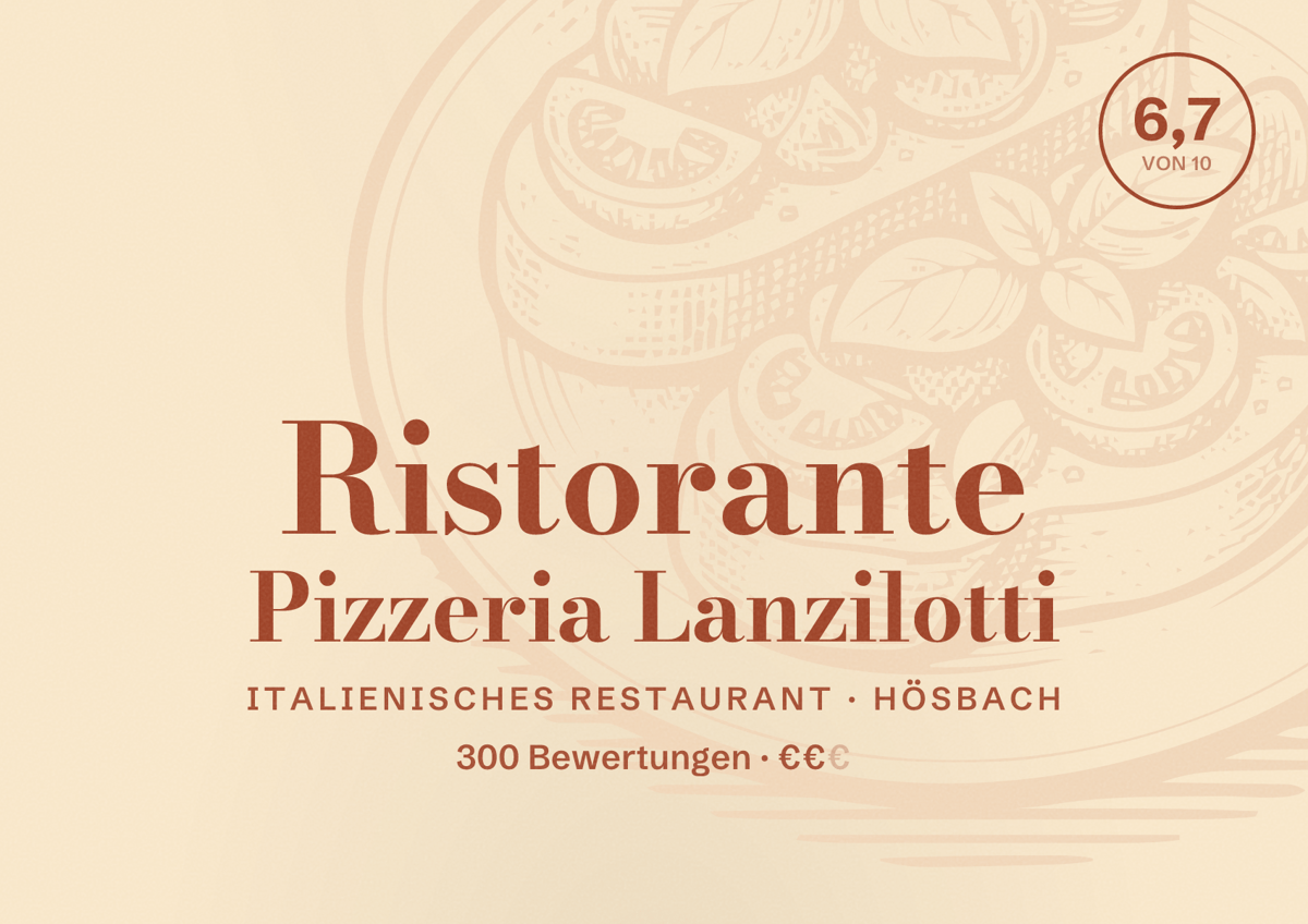Illustriertes Poster von Ristorante Pizzeria Lanzilotti, Italienisches Restaurant in Hösbach: Bewertung 6,7 von 10 aus 300 Bewertungen, Preisniveau €€