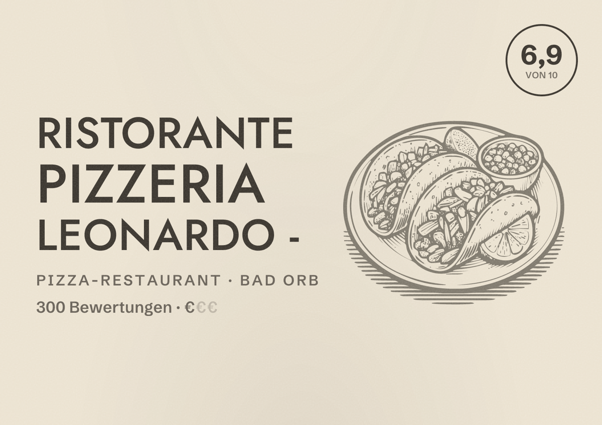 Illustriertes Poster von Ristorante Pizzeria Leonardo -, Pizza-Restaurant in Bad Orb: Bewertung 6,9 von 10 aus 300 Bewertungen, Preisniveau €