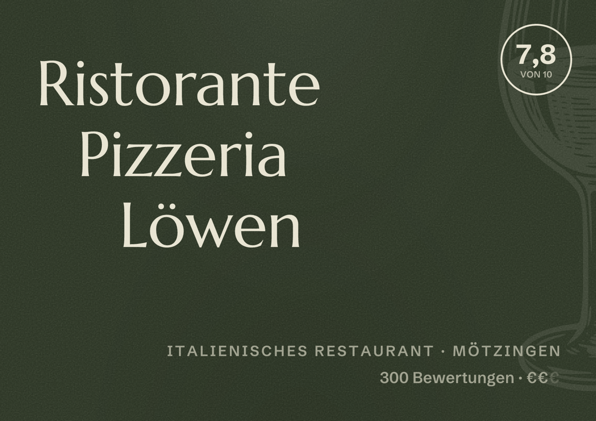 Illustriertes Poster von Ristorante Pizzeria Löwen, Italienisches Restaurant in Mötzingen: Bewertung 7,8 von 10 aus 300 Bewertungen, Preisniveau €€