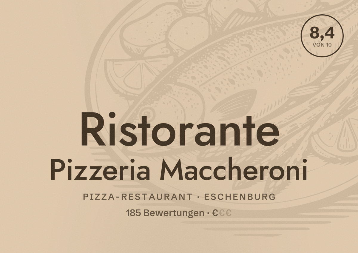 Illustriertes Poster von Ristorante Pizzeria Maccheroni, Pizza-Restaurant in Eschenburg: Bewertung 8,4 von 10 aus 185 Bewertungen, Preisniveau €