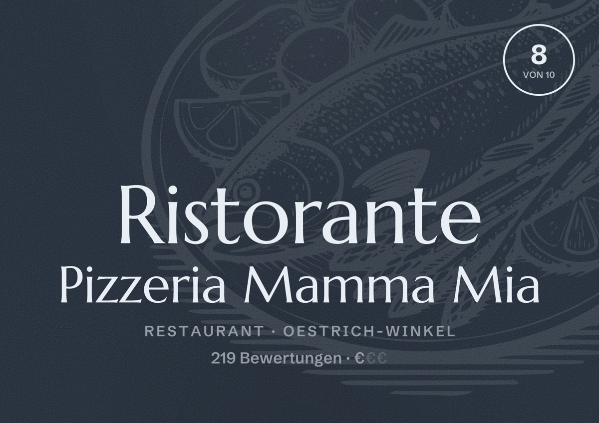 Illustriertes Poster von Ristorante Pizzeria Mamma Mia, Restaurant in Oestrich-Winkel: Bewertung 8 von 10 aus 219 Bewertungen, Preisniveau €