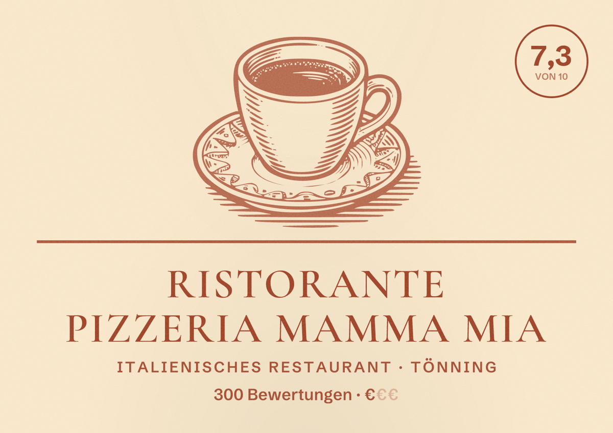 Illustriertes Poster von Ristorante Pizzeria Mamma Mia, Italienisches Restaurant in Tönning: Bewertung 7,3 von 10 aus 300 Bewertungen, Preisniveau €