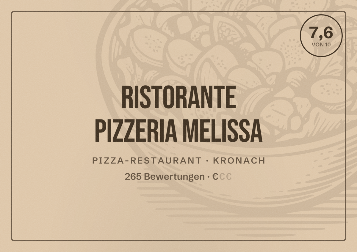 Illustriertes Poster von Ristorante Pizzeria Melissa, Pizza-Restaurant in Kronach: Bewertung 7,6 von 10 aus 265 Bewertungen, Preisniveau €