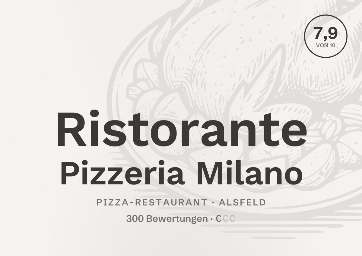Illustriertes Poster von Ristorante Pizzeria Milano, Pizza-Restaurant in Alsfeld: Bewertung 7,9 von 10 aus 300 Bewertungen, Preisniveau €