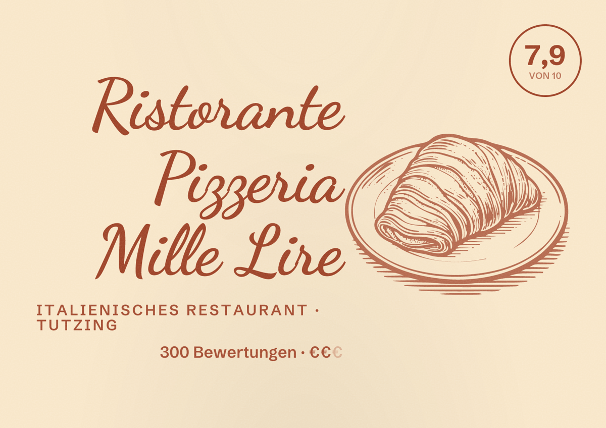 Illustriertes Poster von Ristorante Pizzeria Mille Lire, Italienisches Restaurant in Tutzing: Bewertung 7,9 von 10 aus 300 Bewertungen, Preisniveau €€