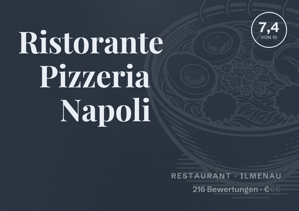 Illustriertes Poster von Ristorante Pizzeria Napoli, Restaurant in Ilmenau: Bewertung 7,4 von 10 aus 216 Bewertungen, Preisniveau €