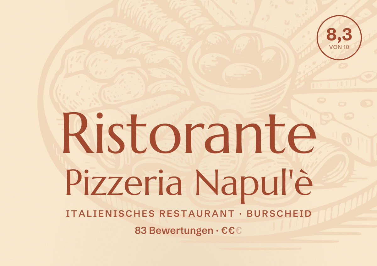 Illustriertes Poster von Ristorante Pizzeria Napul'è, Italienisches Restaurant in Burscheid: Bewertung 8,3 von 10 aus 83 Bewertungen, Preisniveau €€