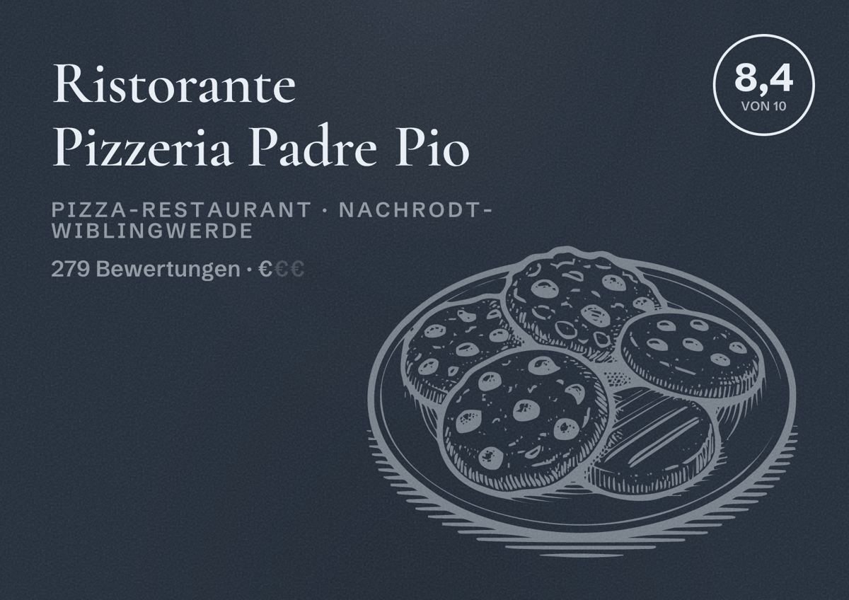 Illustriertes Poster von Ristorante Pizzeria Padre Pio, Pizza-Restaurant in Nachrodt-Wiblingwerde: Bewertung 8,4 von 10 aus 279 Bewertungen, Preisniveau €