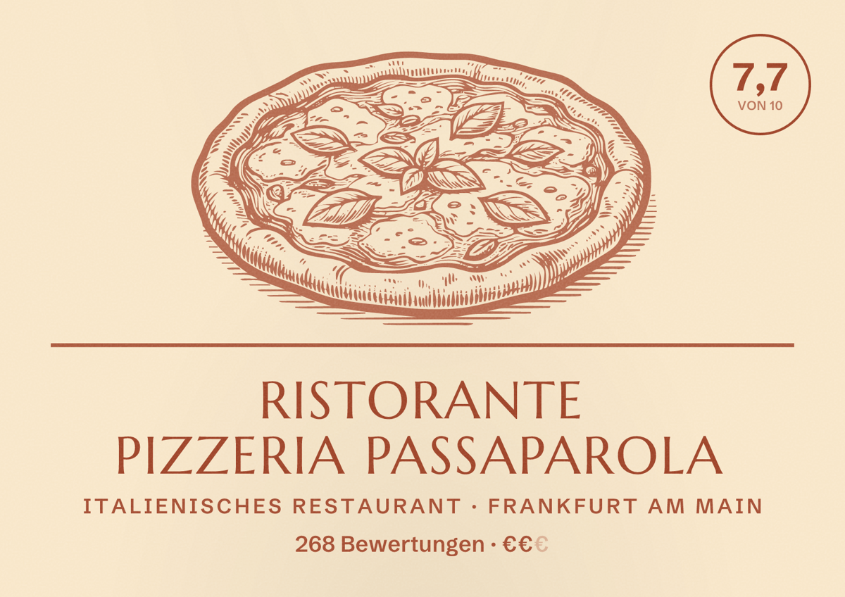 Illustriertes Poster von Ristorante Pizzeria PassaParola, Italienisches Restaurant in Frankfurt am Main: Bewertung 7,7 von 10 aus 268 Bewertungen, Preisniveau €€