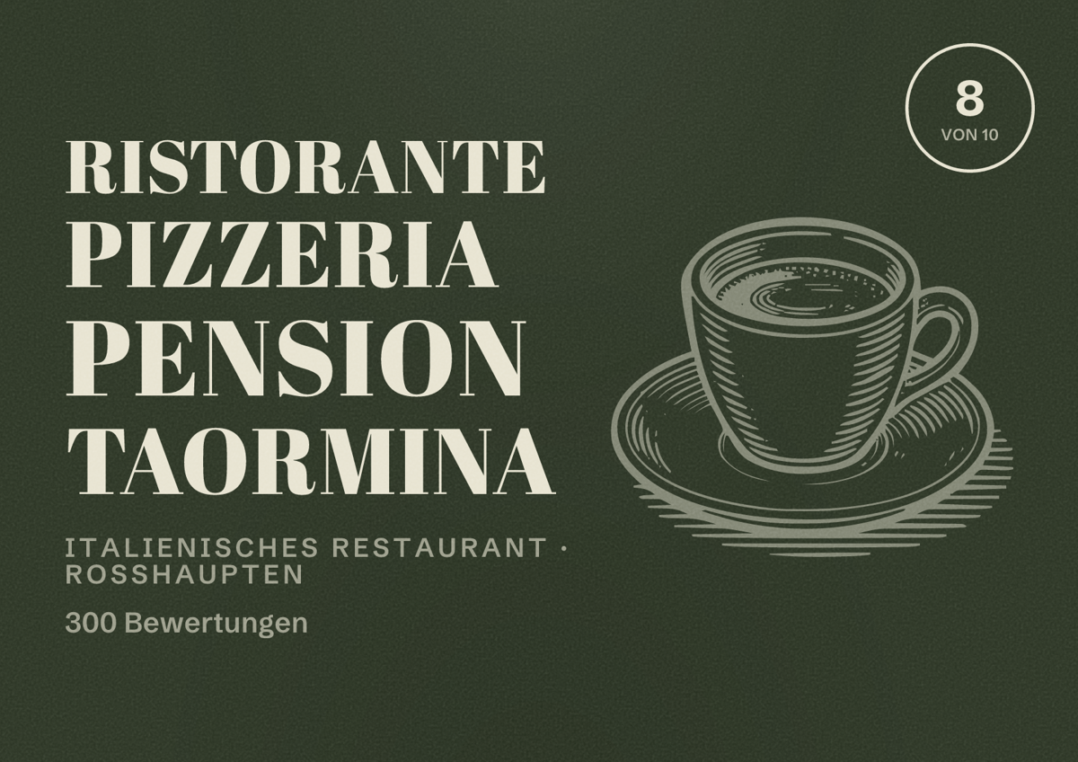 Illustriertes Poster von Ristorante Pizzeria Pension Taormina, Italienisches Restaurant in Roßhaupten: Bewertung 8 von 10 aus 300 Bewertungen