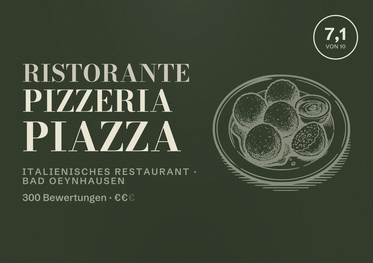 Illustriertes Poster von Ristorante Pizzeria Piazza, Italienisches Restaurant in Bad Oeynhausen: Bewertung 7,1 von 10 aus 300 Bewertungen, Preisniveau €€