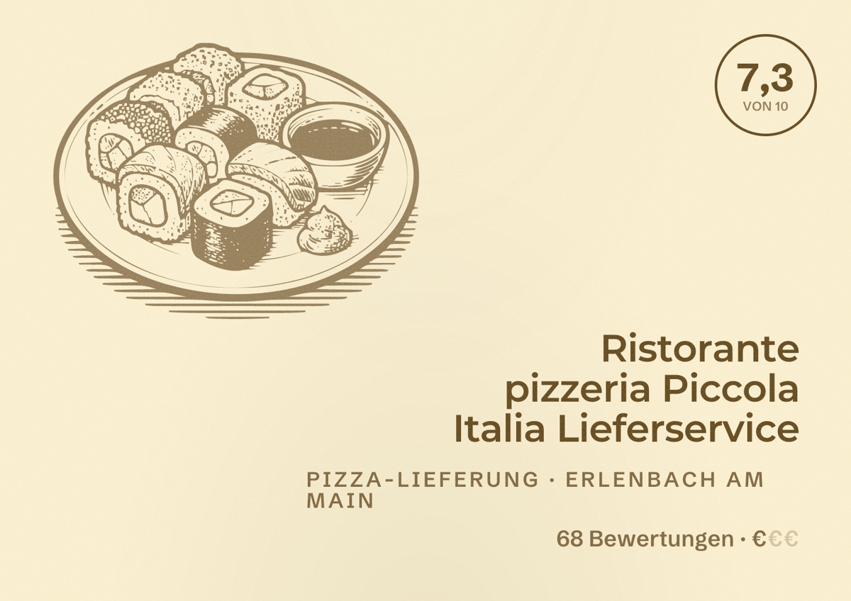 Illustriertes Poster von Ristorante pizzeria Piccola Italia Lieferservice, Pizza-Lieferung in Erlenbach am Main: Bewertung 7,3 von 10 aus 68 Bewertungen, Preisniveau €