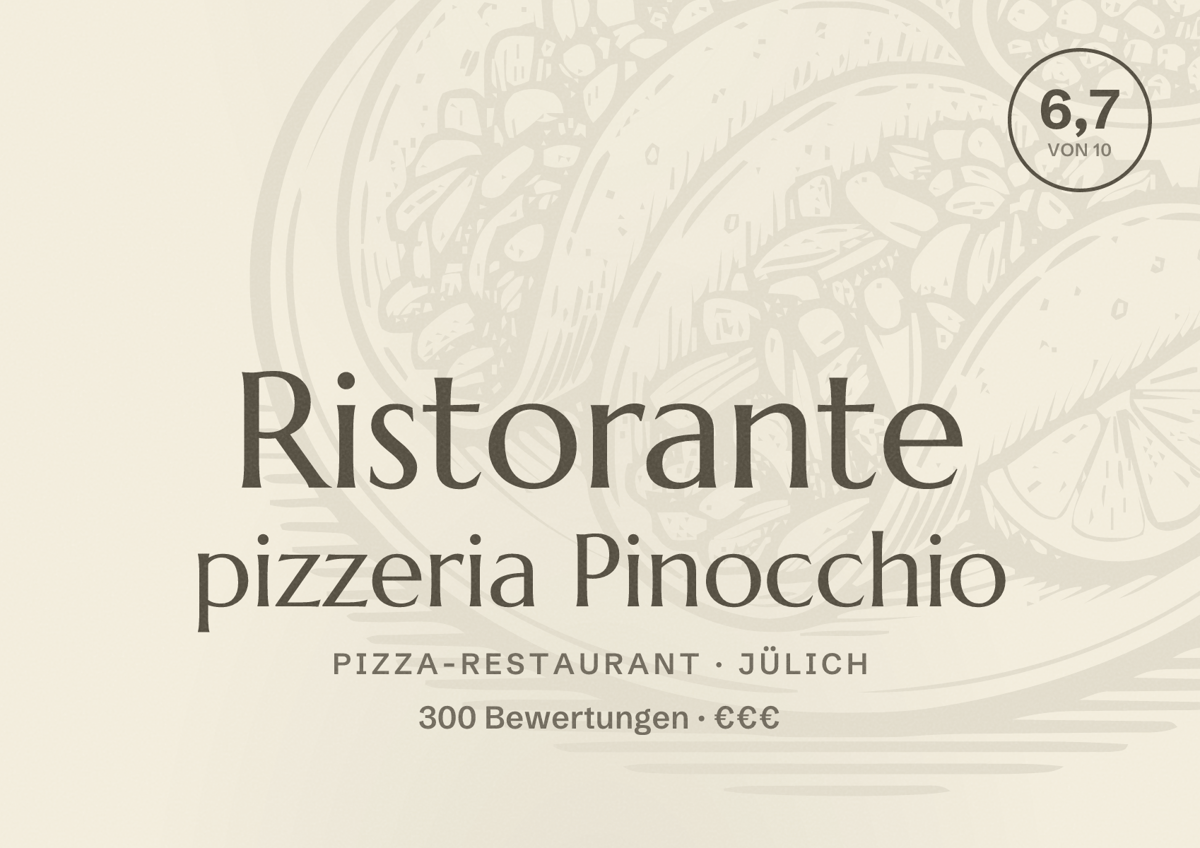 Illustriertes Poster von Ristorante pizzeria Pinocchio, Pizza-Restaurant in Jülich: Bewertung 6,7 von 10 aus 300 Bewertungen, Preisniveau €€€