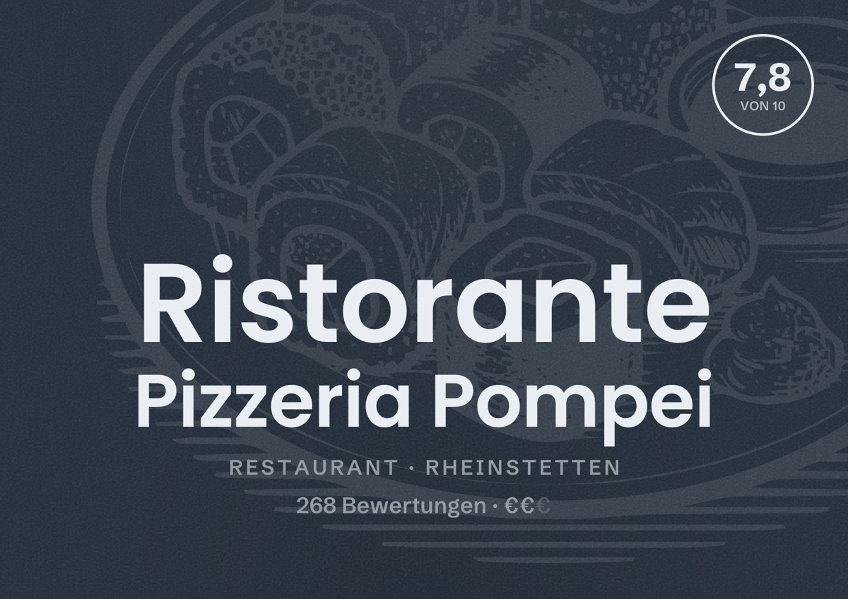 Illustriertes Poster von Ristorante Pizzeria Pompei, Restaurant in Rheinstetten: Bewertung 7,8 von 10 aus 268 Bewertungen, Preisniveau €€