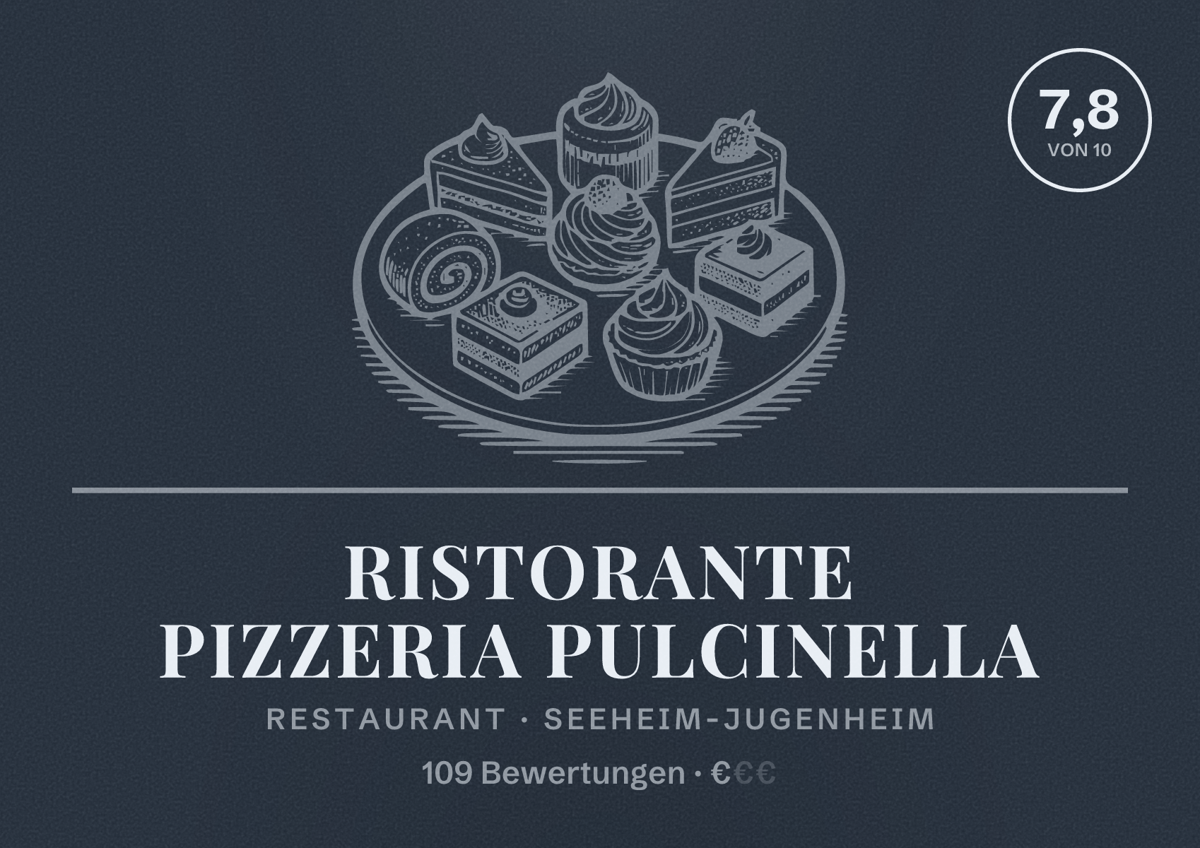 Illustriertes Poster von Ristorante Pizzeria Pulcinella, Restaurant in Seeheim-Jugenheim: Bewertung 7,8 von 10 aus 109 Bewertungen, Preisniveau €