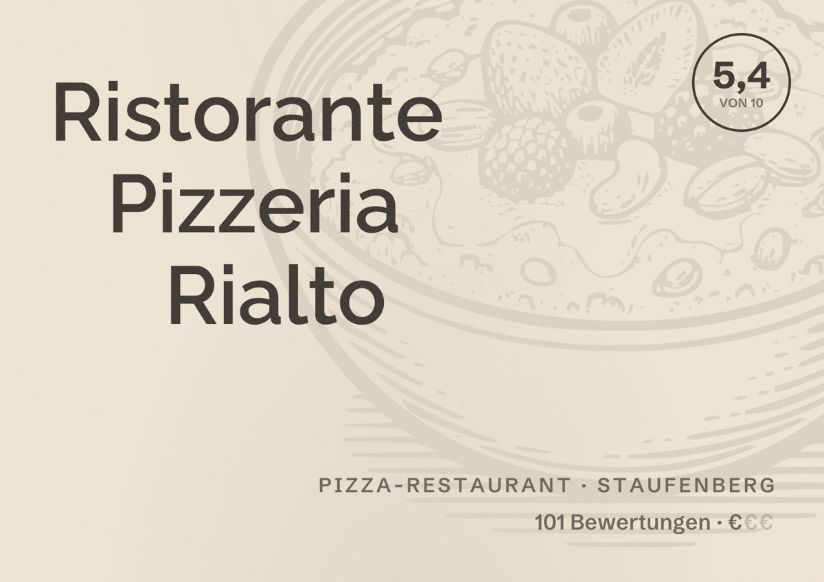 Illustriertes Poster von Ristorante Pizzeria Rialto, Pizza-Restaurant in Staufenberg: Bewertung 5,4 von 10 aus 101 Bewertungen, Preisniveau €