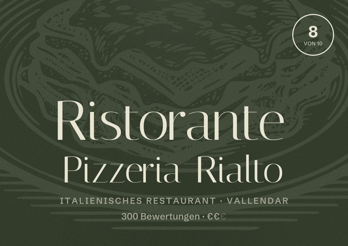 Illustriertes Poster von Ristorante Pizzeria Rialto, Italienisches Restaurant in Vallendar: Bewertung 8 von 10 aus 300 Bewertungen, Preisniveau €€