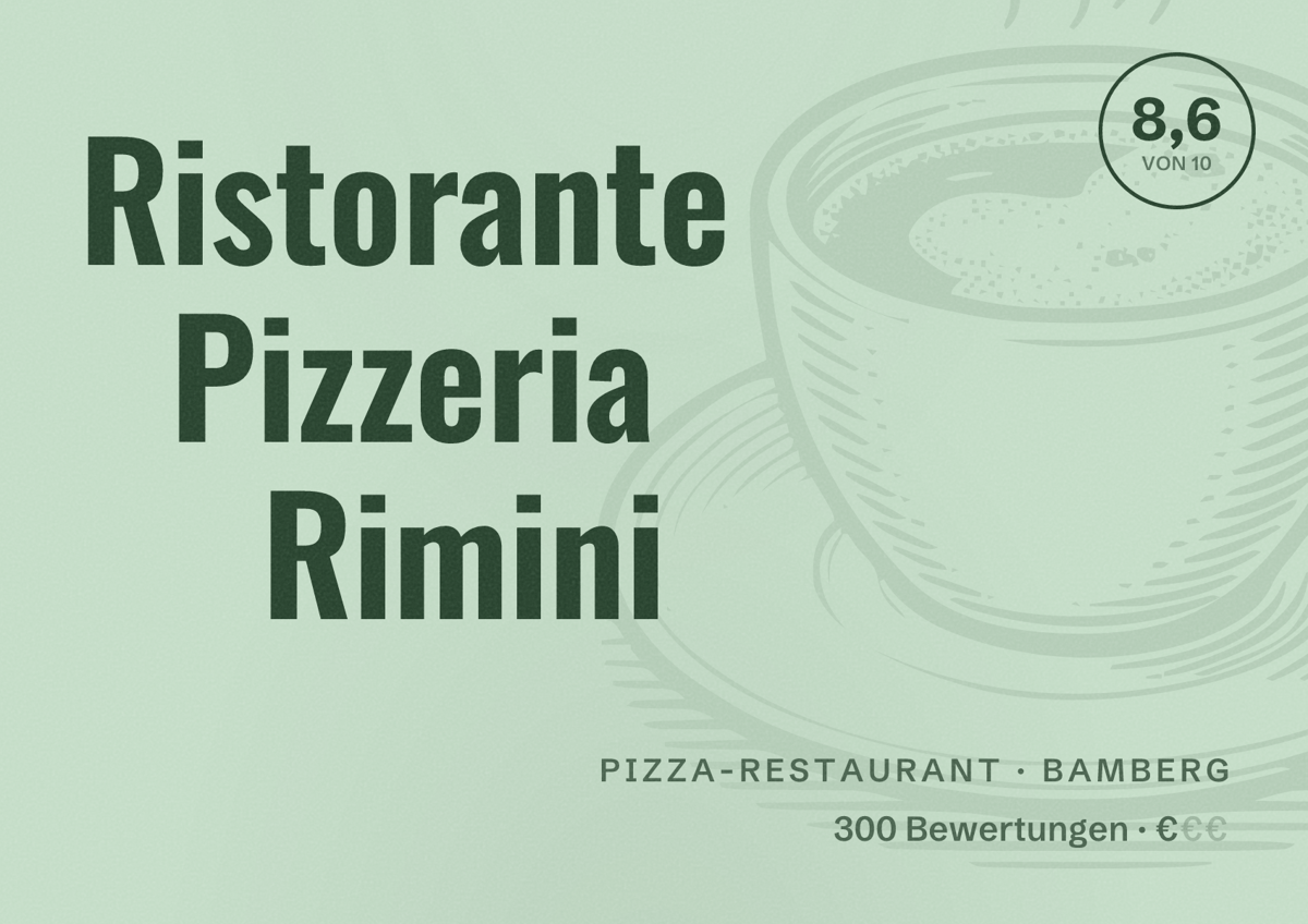 Illustriertes Poster von Ristorante Pizzeria Rimini, Pizza-Restaurant in Bamberg: Bewertung 8,6 von 10 aus 300 Bewertungen, Preisniveau €