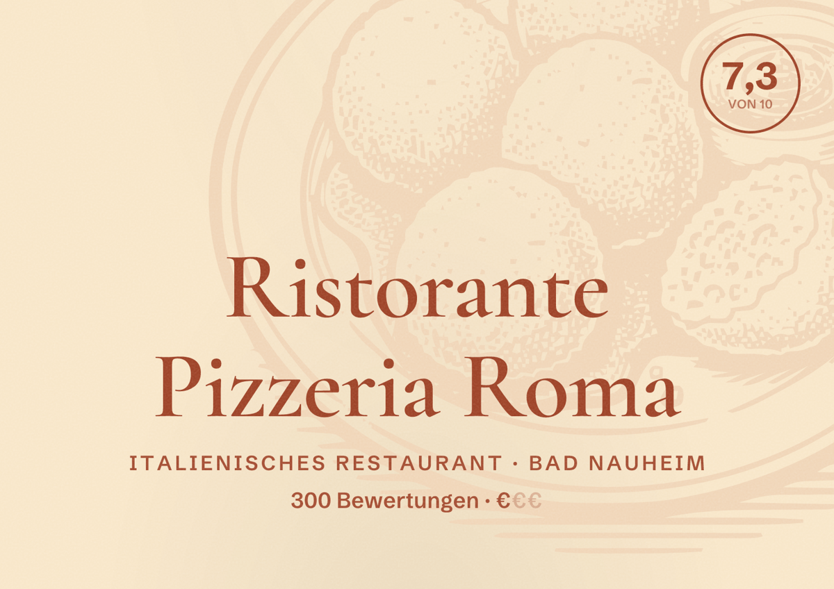 Illustriertes Poster von Ristorante Pizzeria Roma, Italienisches Restaurant in Bad Nauheim: Bewertung 7,3 von 10 aus 300 Bewertungen, Preisniveau €