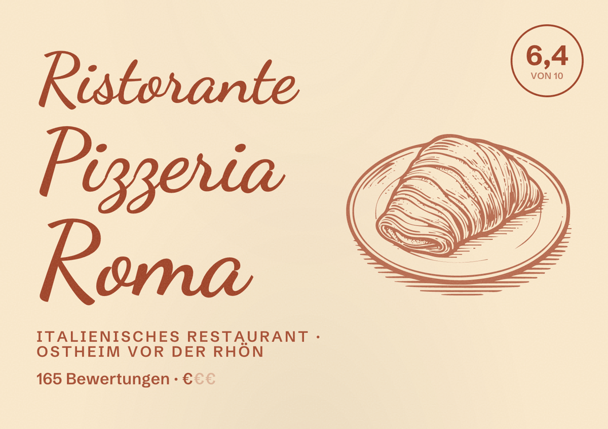 Illustriertes Poster von Ristorante Pizzeria Roma, Italienisches Restaurant in Ostheim vor der Rhön: Bewertung 6,4 von 10 aus 165 Bewertungen, Preisniveau €