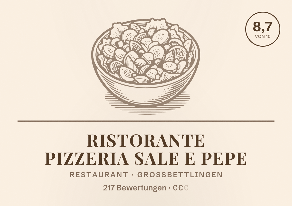 Illustriertes Poster von Ristorante Pizzeria Sale e Pepe, Restaurant in Großbettlingen: Bewertung 8,7 von 10 aus 217 Bewertungen, Preisniveau €€