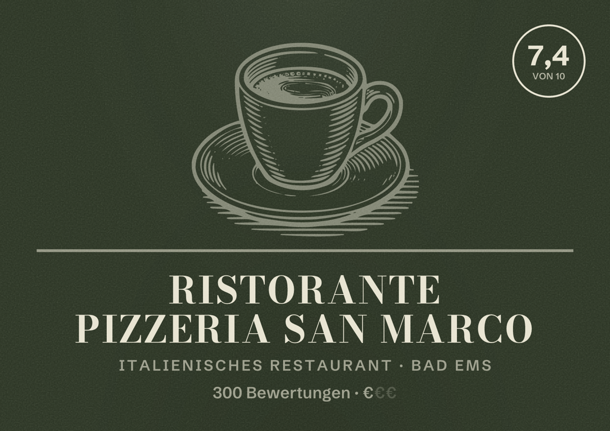Illustriertes Poster von Ristorante Pizzeria San Marco, Italienisches Restaurant in Bad Ems: Bewertung 7,4 von 10 aus 300 Bewertungen, Preisniveau €