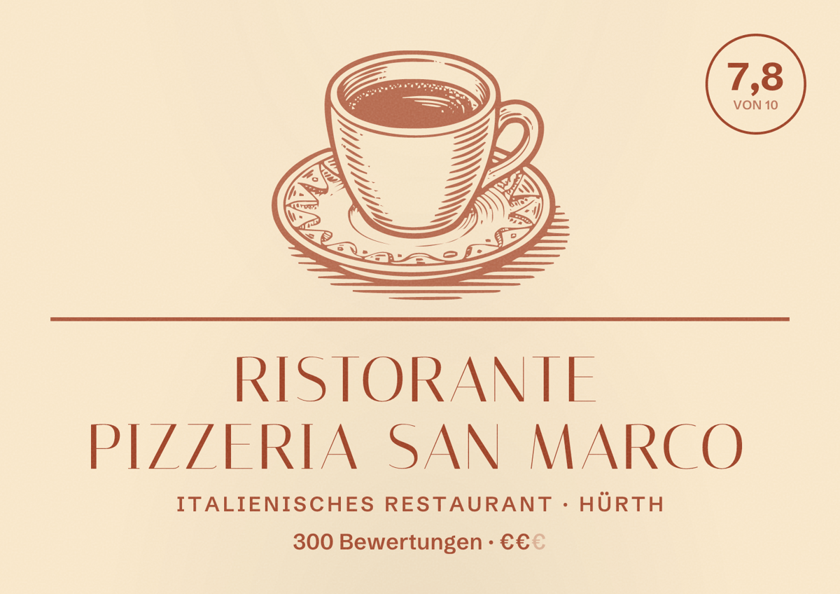 Illustriertes Poster von Ristorante Pizzeria San Marco, Italienisches Restaurant in Hürth: Bewertung 7,8 von 10 aus 300 Bewertungen, Preisniveau €€