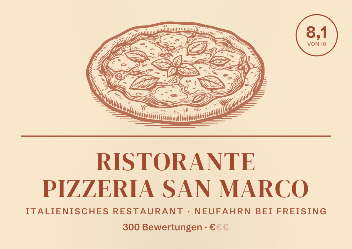 Illustriertes Poster von Ristorante Pizzeria San Marco, Italienisches Restaurant in Neufahrn bei Freising: Bewertung 8,1 von 10 aus 300 Bewertungen, Preisniveau €