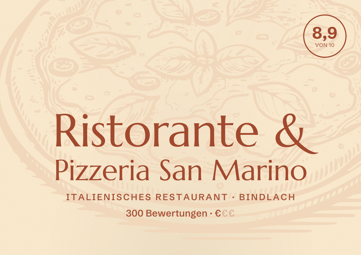 Illustriertes Poster von Ristorante & Pizzeria San Marino, Italienisches Restaurant in Bindlach: Bewertung 8,9 von 10 aus 300 Bewertungen, Preisniveau €