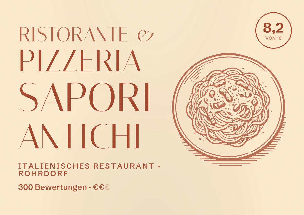 Illustriertes Poster von Ristorante & Pizzeria Sapori Antichi, Italienisches Restaurant in Rohrdorf: Bewertung 8,2 von 10 aus 300 Bewertungen, Preisniveau €€