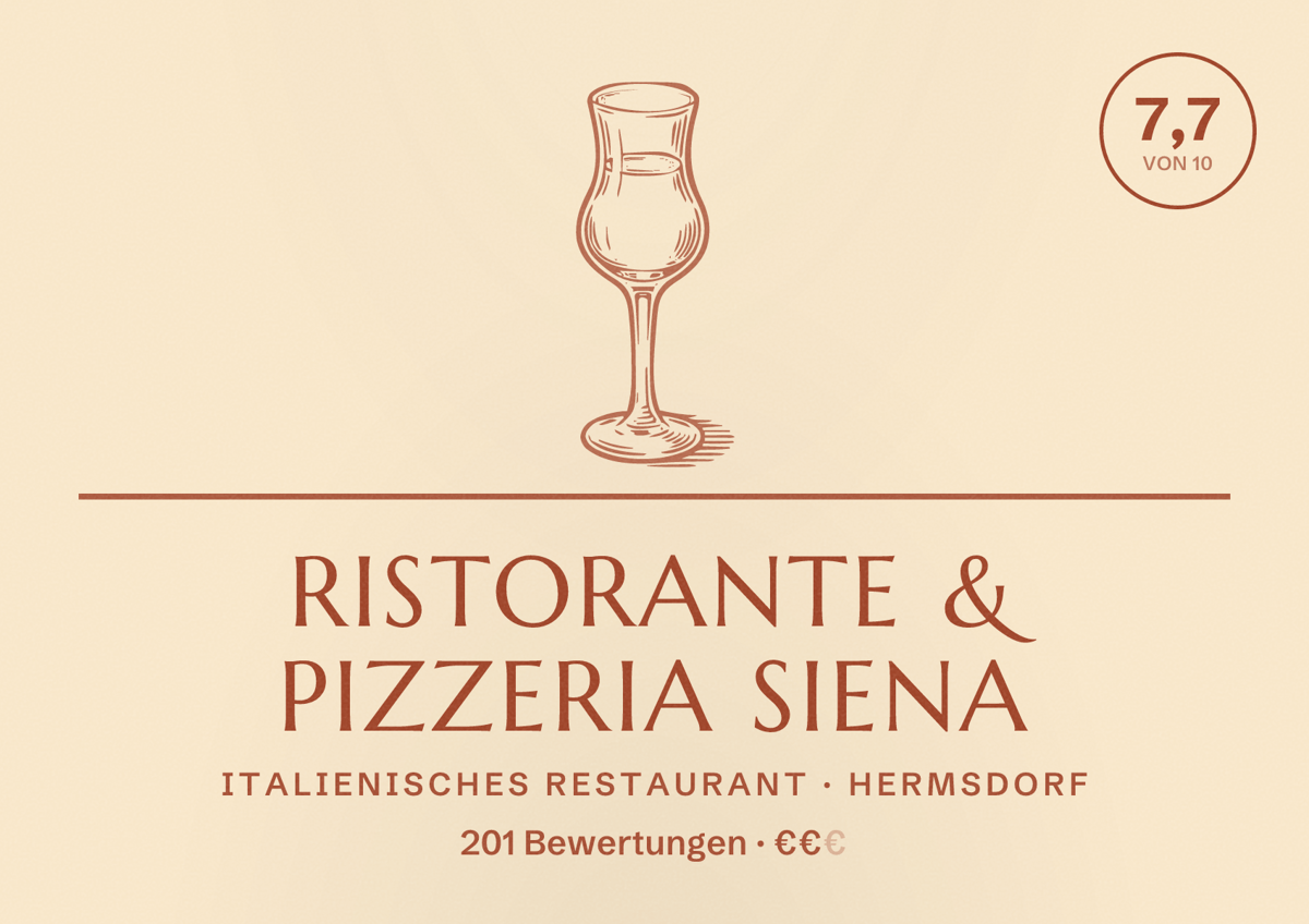 Illustriertes Poster von Ristorante & Pizzeria Siena, Italienisches Restaurant in Hermsdorf: Bewertung 7,7 von 10 aus 201 Bewertungen, Preisniveau €€