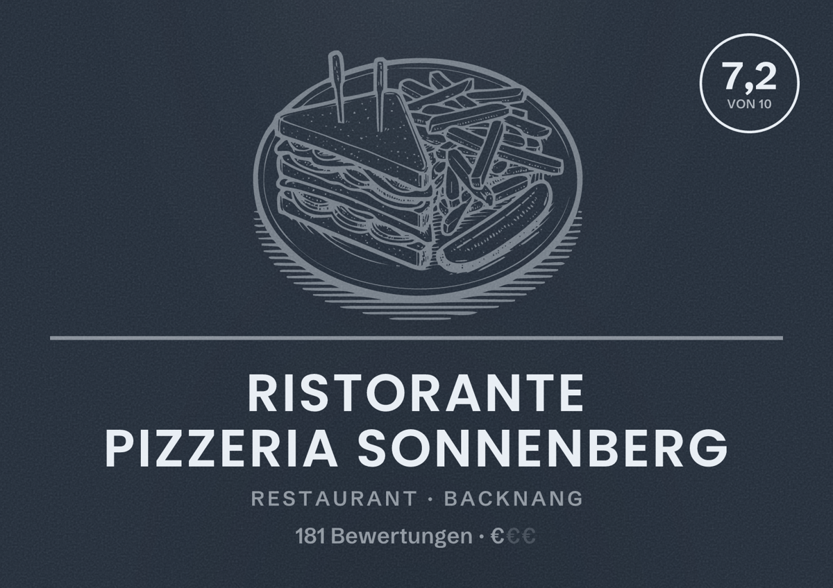 Illustriertes Poster von Ristorante Pizzeria Sonnenberg, Restaurant in Backnang: Bewertung 7,2 von 10 aus 181 Bewertungen, Preisniveau €