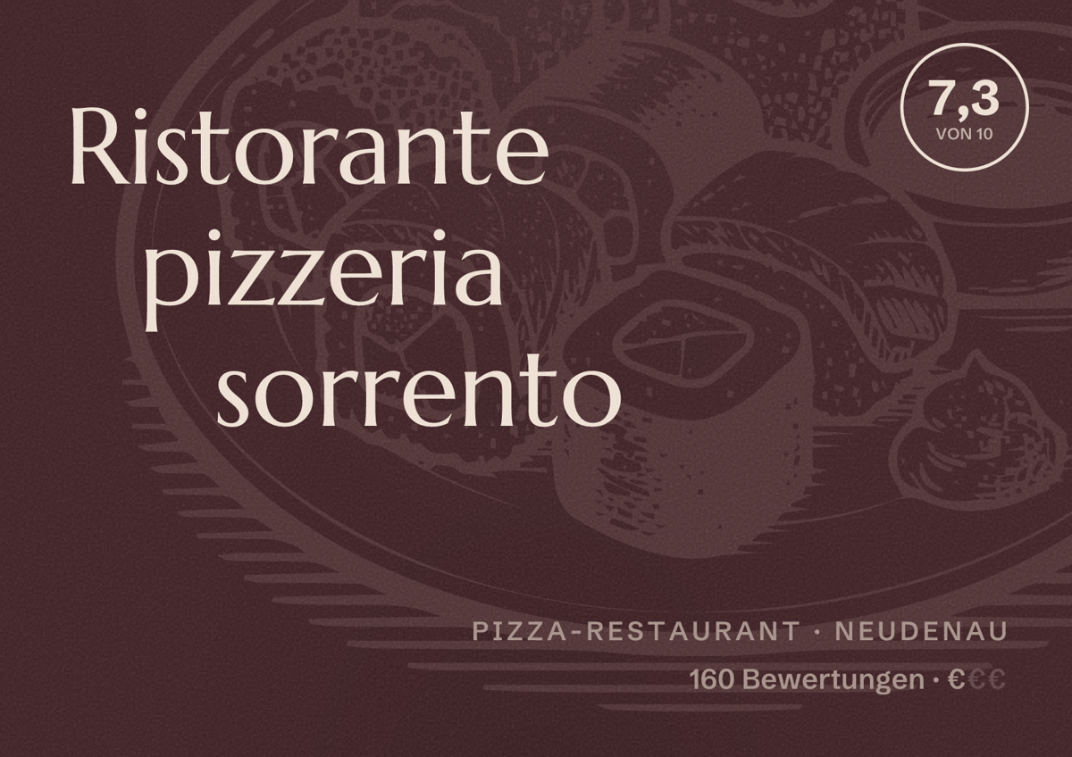 Illustriertes Poster von Ristorante pizzeria sorrento, Pizza-Restaurant in Neudenau: Bewertung 7,3 von 10 aus 160 Bewertungen, Preisniveau €