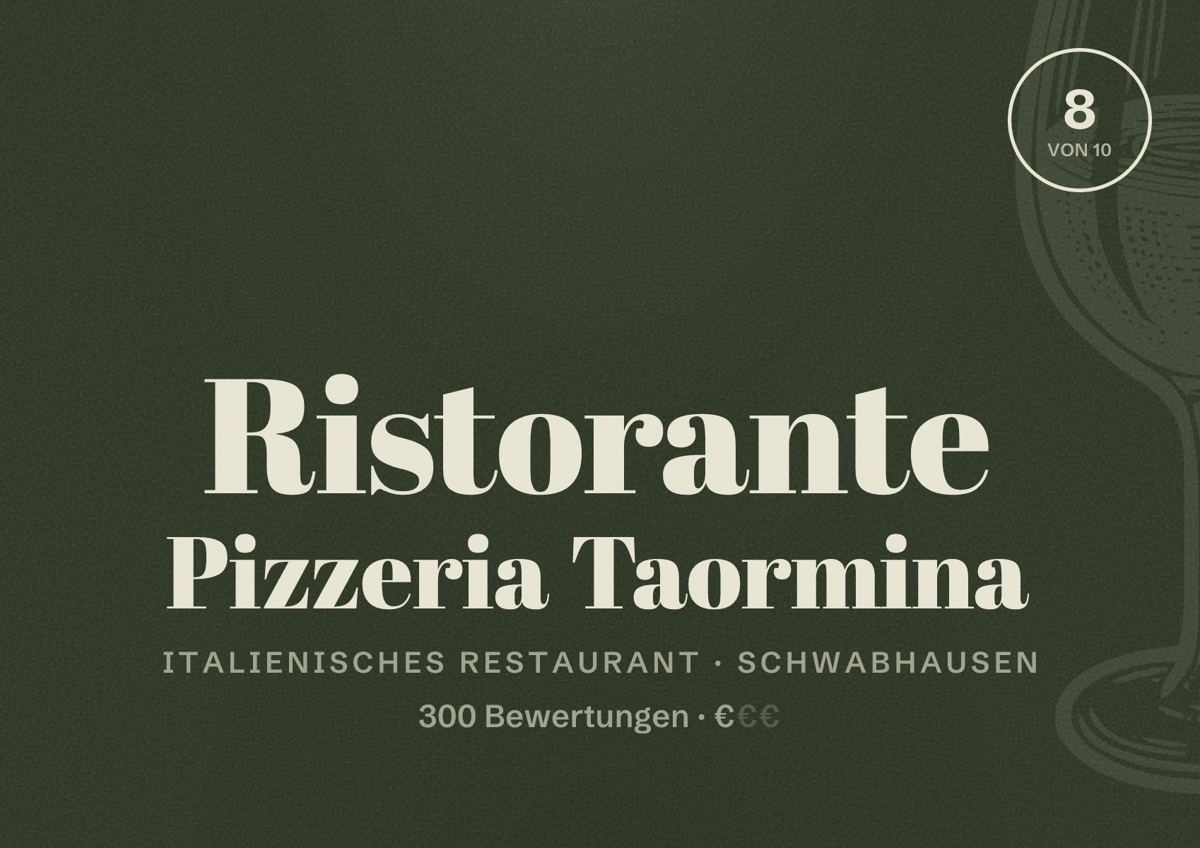 Illustriertes Poster von Ristorante Pizzeria Taormina, Italienisches Restaurant in Schwabhausen: Bewertung 8 von 10 aus 300 Bewertungen, Preisniveau €