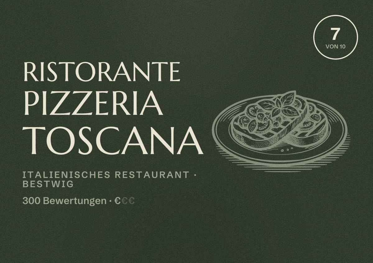 Illustriertes Poster von Ristorante Pizzeria Toscana, Italienisches Restaurant in Bestwig: Bewertung 7 von 10 aus 300 Bewertungen, Preisniveau €