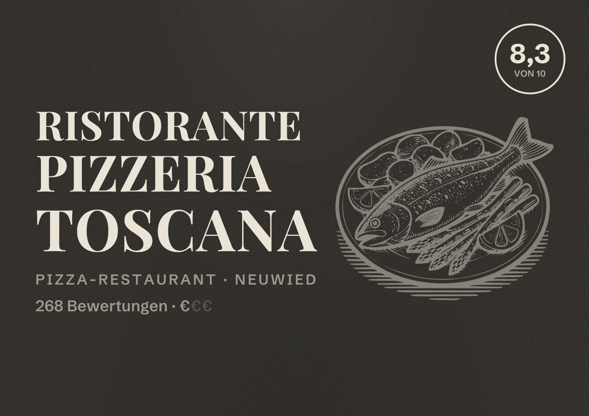 Illustriertes Poster von Ristorante Pizzeria Toscana, Pizza-Restaurant in Neuwied: Bewertung 8,3 von 10 aus 268 Bewertungen, Preisniveau €