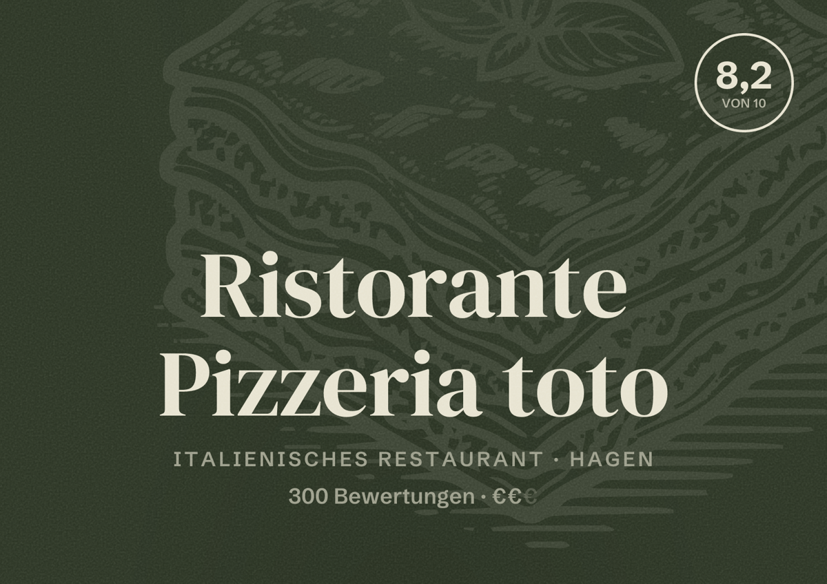 Illustriertes Poster von Ristorante Pizzeria toto, Italienisches Restaurant in Hagen: Bewertung 8,2 von 10 aus 300 Bewertungen, Preisniveau €€
