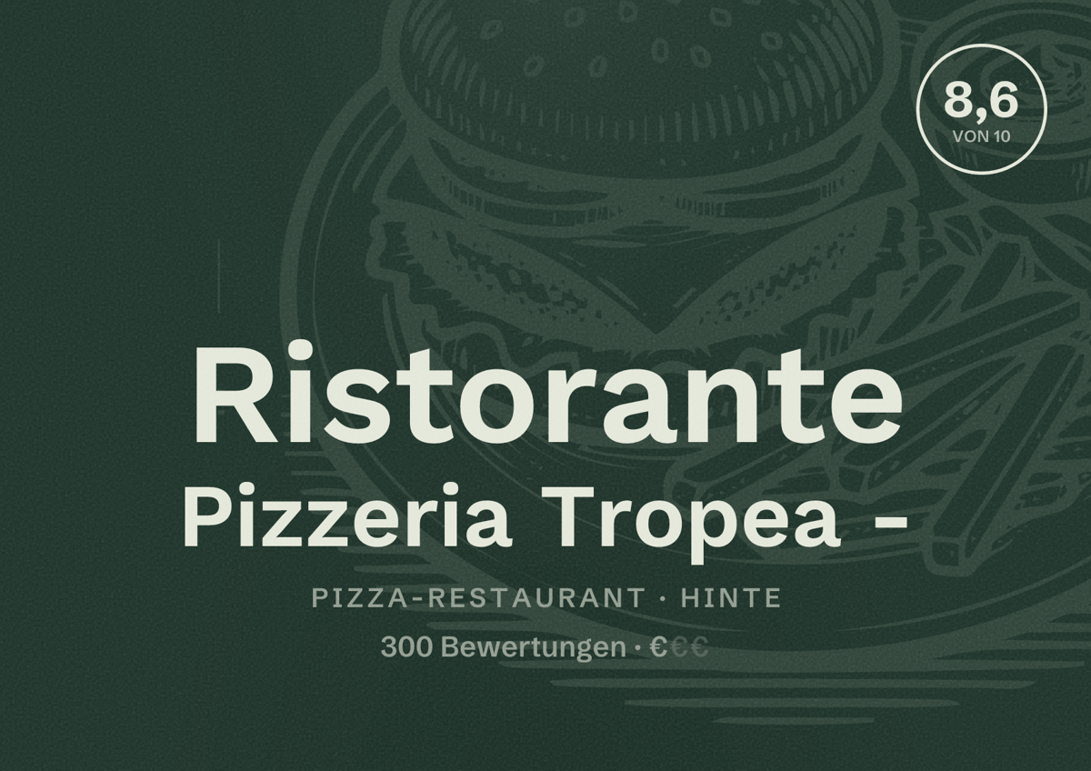 Illustriertes Poster von Ristorante Pizzeria Tropea -, Pizza-Restaurant in Hinte: Bewertung 8,6 von 10 aus 300 Bewertungen, Preisniveau €