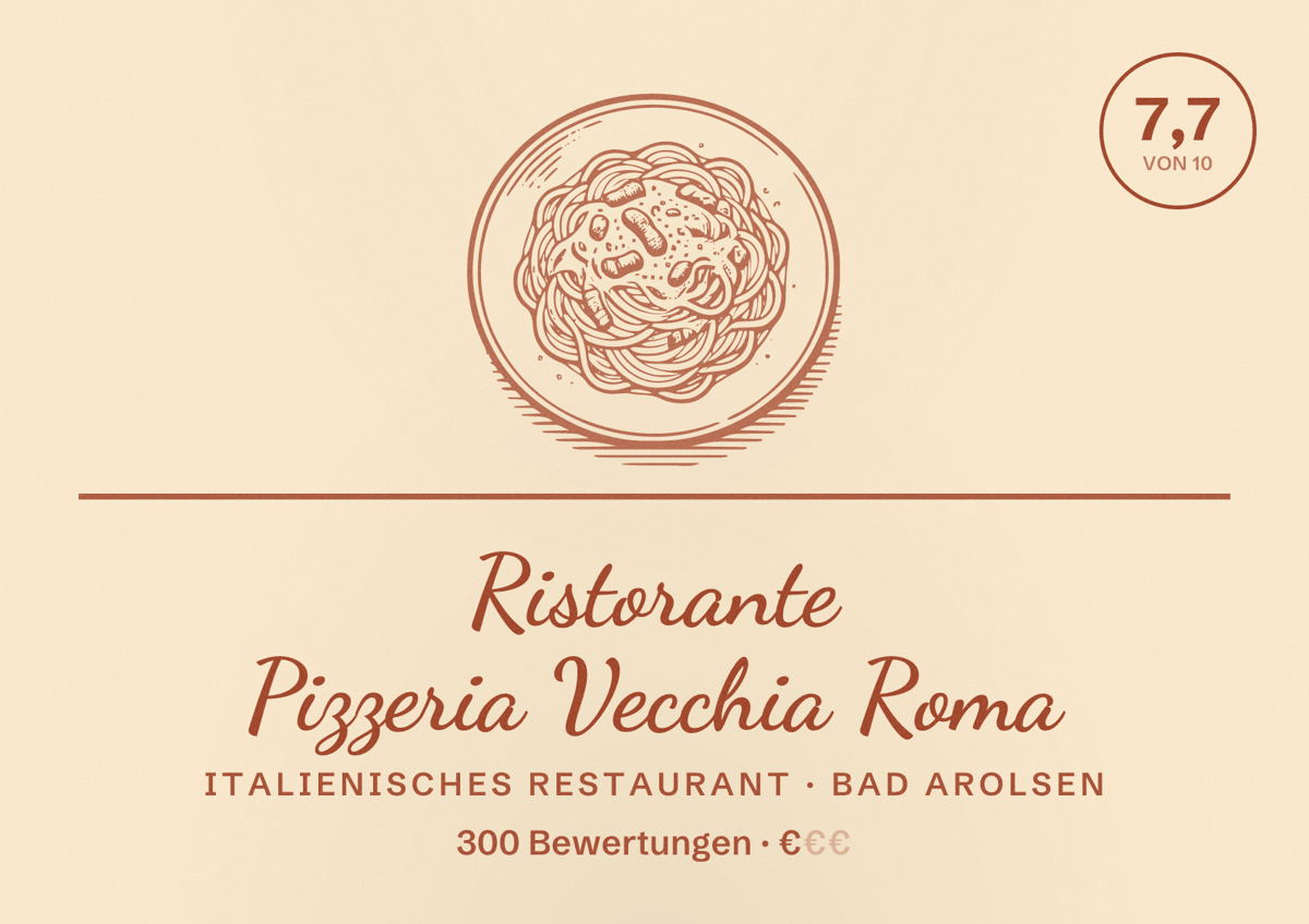 Illustriertes Poster von Ristorante Pizzeria Vecchia Roma, Italienisches Restaurant in Bad Arolsen: Bewertung 7,7 von 10 aus 300 Bewertungen, Preisniveau €