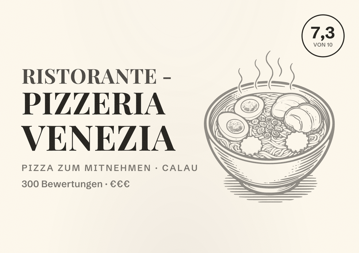 Illustriertes Poster von Ristorante - Pizzeria Venezia, Pizza zum Mitnehmen in Calau: Bewertung 7,3 von 10 aus 300 Bewertungen, Preisniveau €€€