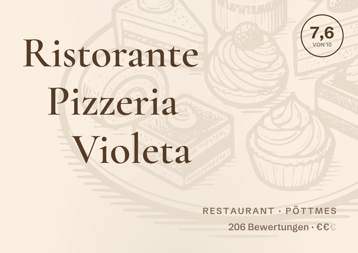 Illustriertes Poster von Ristorante Pizzeria Violeta, Restaurant in Pöttmes: Bewertung 7,6 von 10 aus 206 Bewertungen, Preisniveau €€