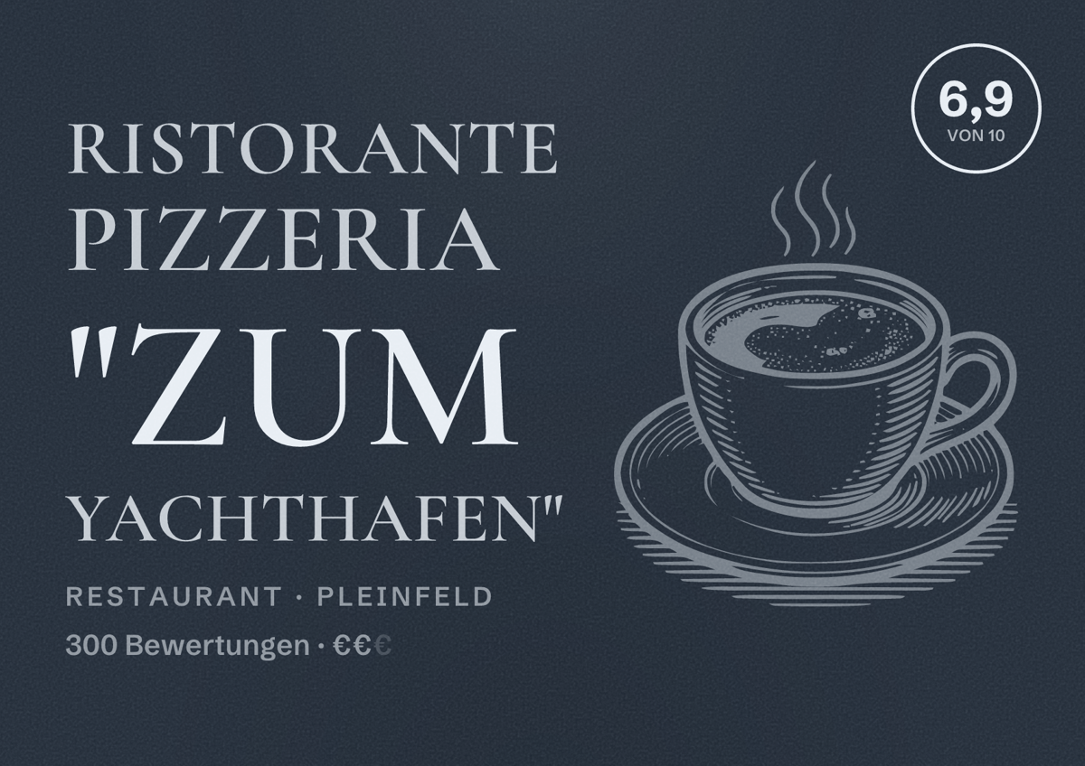 Illustriertes Poster von Ristorante Pizzeria "Zum Yachthafen", Restaurant in Pleinfeld: Bewertung 6,9 von 10 aus 300 Bewertungen, Preisniveau €€