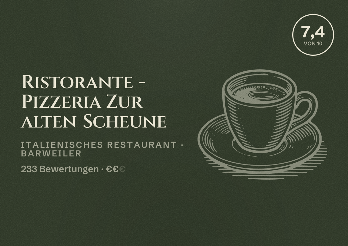 Illustriertes Poster von Ristorante - Pizzeria Zur alten Scheune, Italienisches Restaurant in Barweiler: Bewertung 7,4 von 10 aus 233 Bewertungen, Preisniveau €€