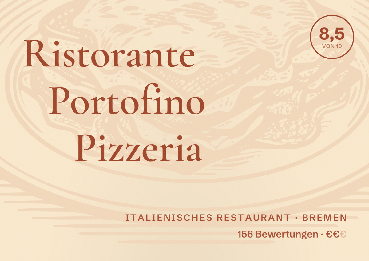 Illustriertes Poster von Ristorante Portofino Pizzeria, Italienisches Restaurant in Bremen: Bewertung 8,5 von 10 aus 156 Bewertungen, Preisniveau €€